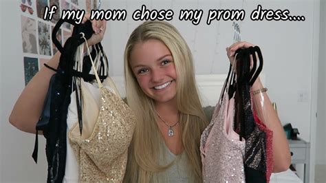 If My Mom Chose My Prom Dress Youtube