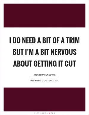 Trim Quotes | Trim Sayings | Trim Picture Quotes
