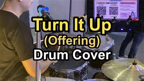 Turn It Up Planetshakers Offering Drum Cover Youtube