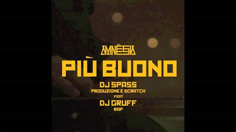 DJ SPASS FEAT DJ GRUFF PIU BUONO YouTube