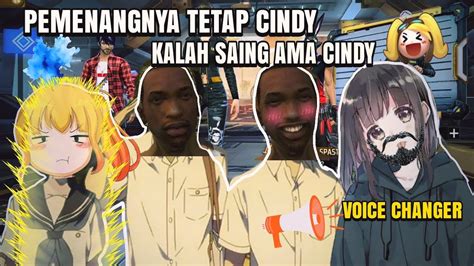 PRANK NYAMAR JADI CWE DI FREE FIRE PEMENANG SELALU CINDY WKWK VOICE