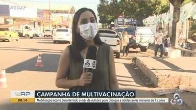 Bom Dia Amaz Nia Ap Campanha De Multivacina O Imuniza Crian As E