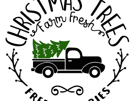 Free Svg Farm Fresh Christmas Trees Svg Free 3446 File Include Svg Png