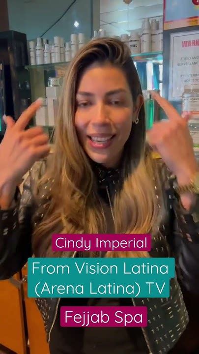 Cindy Imperial Vision Latina Tv Visitando A Fejjab Spa