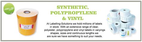 Vinyl Synthetic & Polypropylene Labels - Labelling Solutions- label ...