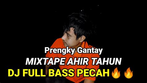 Dj Mixtape Acara Full Drop Prengky Gantay Full Bass Tiktok Viral