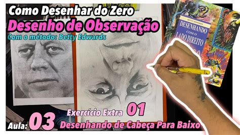 Como Desenhar do Zero Desenho de Observação Desenhando o Lado