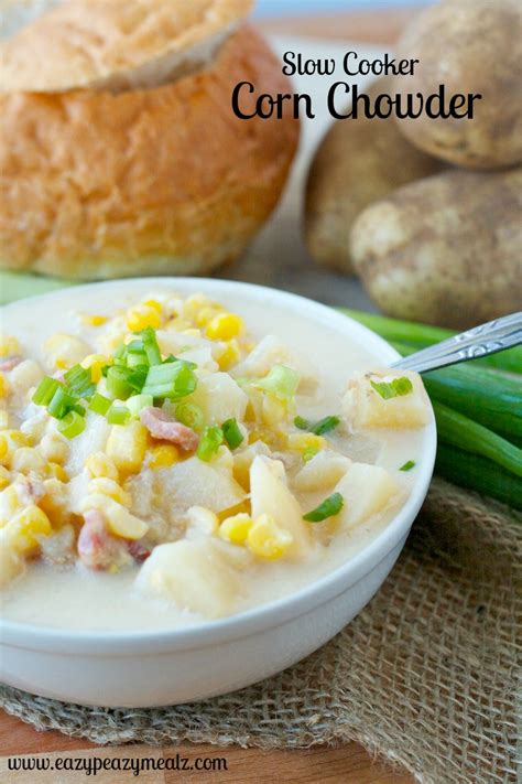 Slow Cooker Corn Chowder Easy Peasy Meals