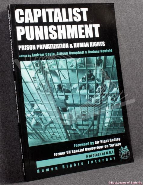 Capitalist Punishment Prison Privatization Human Rights Par Andrew