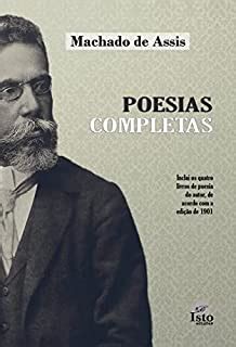 Poesias Completas Machado De Assis EBook Resumo Ler Online E PDF