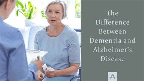 Dementia And Alzheimers Understanding The Difference