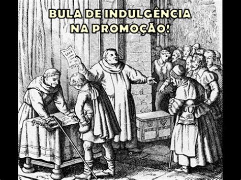 O Que É Venda De Indulgencias - O que é venda de indulgências plenárias. - YouTube