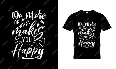 Premium Vector T Shirt Design Quotes Saying About Motivational Motivational Quotes T Shirt