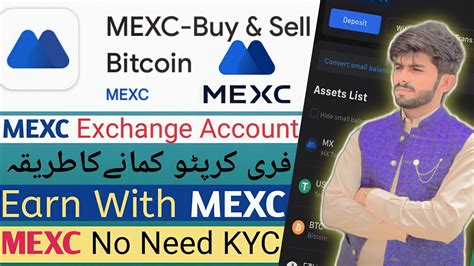 Mexc Exchange Account No Need Kyc How To Use Mexc Global Tutorial For