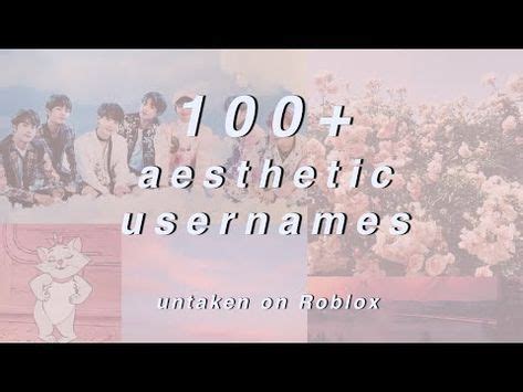 Aesthetic Roblox Usernames For Tiktok Aesthetic Tips For The