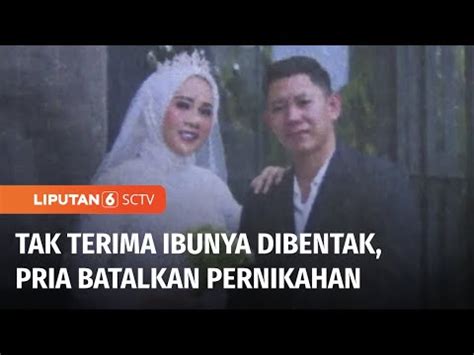 Kesal Ibunya Dihina Calon Istri Pria Di Palembang Batalkan Pernikahan