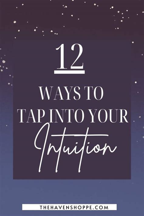 How To Tap Into Your Intuition 12 Easy Ways