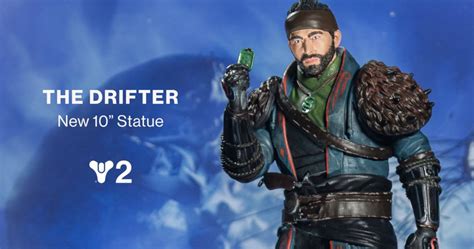 Destiny 2 Drifter Replica Statue Revealed Pre Orders Available Right Now