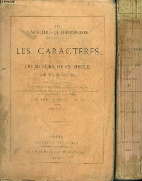 Les Caractères de Théophraste Les Caractères ou lesMoeurs de ce siècle