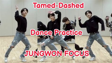 Tamed Dashed Dance Practice Jungwon Focus Enhypen Youtube