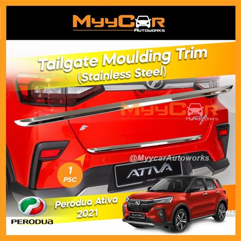 Perodua Ativa Rear Tailgate Moulding Trim Stainless Steel Pcs