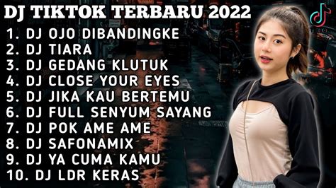 DJ TIKTOK TERBARU 2022 DJ POP X OJO DIBANDINGKE X TIARA REMIX VIRAL