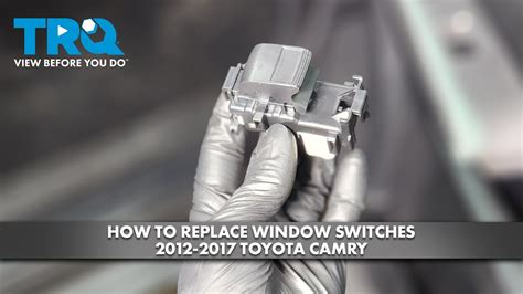 How To Replace Window Switches 2012 2017 Toyota Camry Youtube