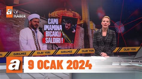 Gün Ortası atv Haber 9 Ocak 2024 YouTube