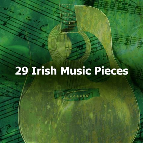 29 Irish Music Pieces Album By Instrumental Irish Music Spotify