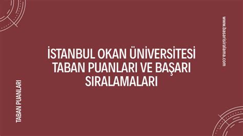 Stanbul Okan Niversitesi Taban Puanlar Ve Ba Ar S Ralamalar