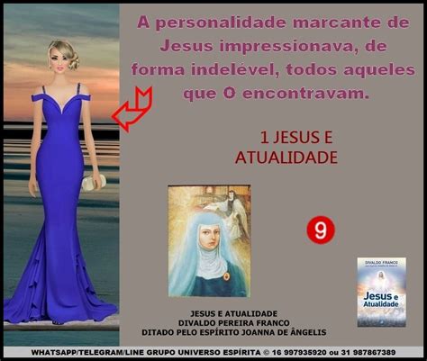 1 JESUS E ATUALIDADE 9 Joanna de angelis Jesus é Espiritismo