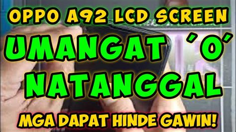 OPPO A92 LCD SCREEN UMANGAT PAANO BA AYUSIN AT IBALIK SA DATI YouTube