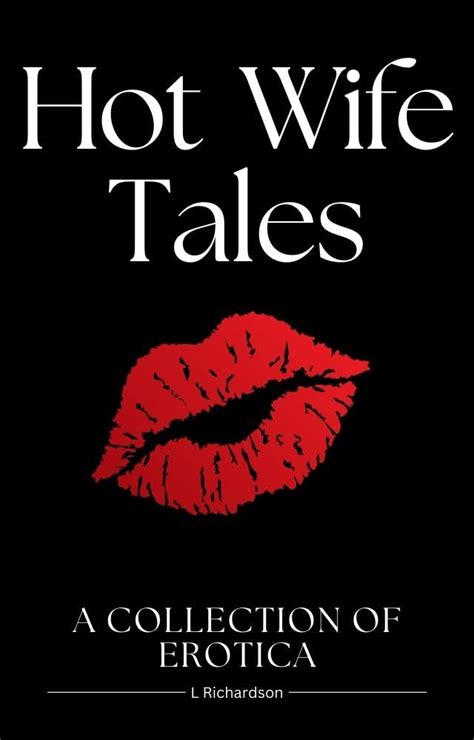 Amazon Co Jp Hot Wife Tales English Edition Richardson L