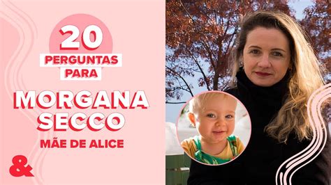 Morgana Secco M E De Alice Responde Perguntas Sobre Maternidade