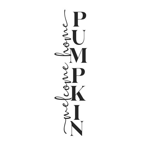 Welcome Home Pumpkin Svg Fall Porch Signn Inspire Uplift