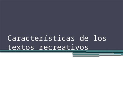 PPTX Características de Los Textos Recreativos DOKUMEN TIPS