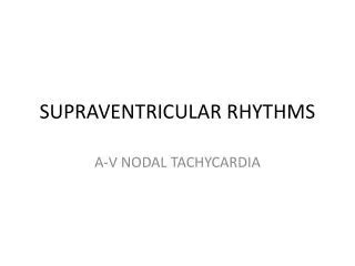 Ppt Supraventricular Tachycardia Svt Powerpoint Presentation Free