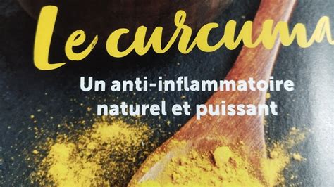 Le Curcuma Un Anti Inflammatoire Naturel Et Puissant YouTube