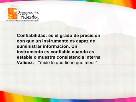 Presentación Confiabilidad Y Validez De Los Instrumentos