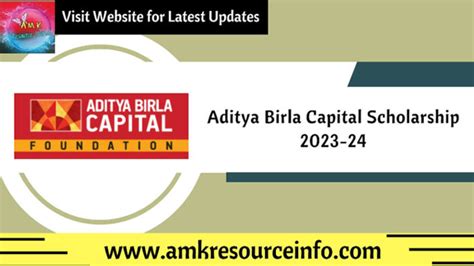 Aditya Birla Capital Scholarship 2023 24 Announced Apply Now Amk