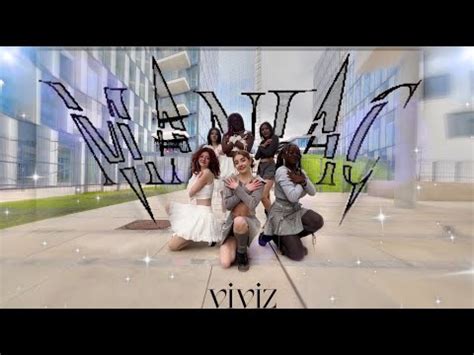 4K KPOP IN PUBLIC VIVIZ 비비지 MANIAC DANCE COVER 6 DANCERS