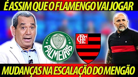 Assim Que O Flamengo Vai Jogar Flamengo Est Escalado Palmeiras