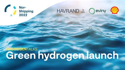 Hydrogentalks Green Hydrogen Launch With Hydro Havrand Eviny And