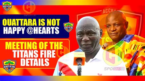 HEARTS SHOCK FILASCOACH OUATTARA MEETING WITH TOGBE FIRE 4 FIRE