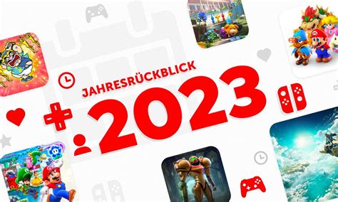 Nintendo Switch Jahresr Ckblick Das Habt Ihr In Gezockt