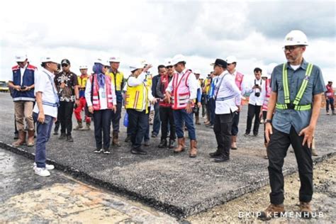 Menhub Tinjau Lagi Bandara Ikn Pastikan Operasi Agustus