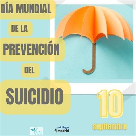 D A Mundial De La Prevenci N Del Suicidio Psicologos Madrid