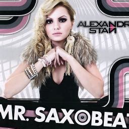 Mr Saxobeat Song Lyrics And Music By Alexandra Stan Arranged By