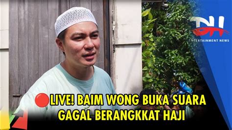 LIVE BAIM WONG BUKA SUARA GAGAL BERANGKAT HAJI KARENA PAULA ALAMI