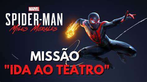 Marvel S Spider Man Miles Moralesmiss O Ida Ao Teatro Playstation